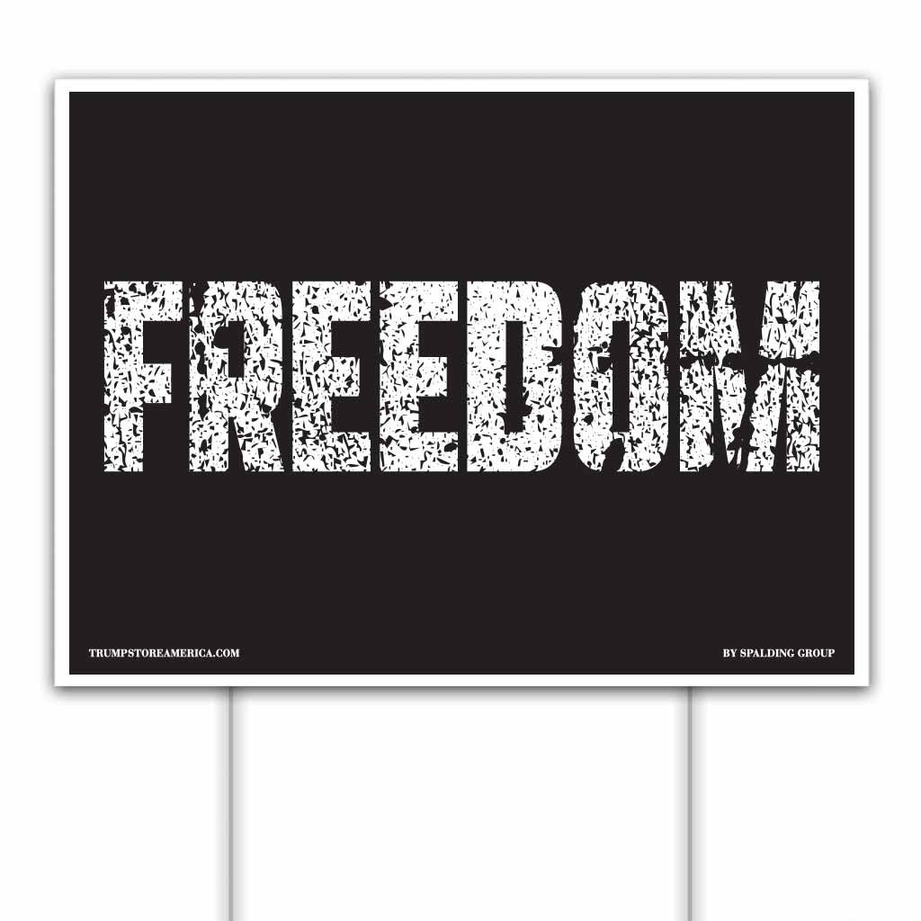 Freedom Table Sign Freedom Yard Sign – TrumpStoreAmerica