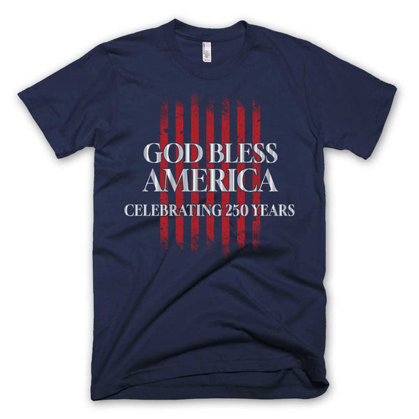 God Bless America - 250 Years T-shirt