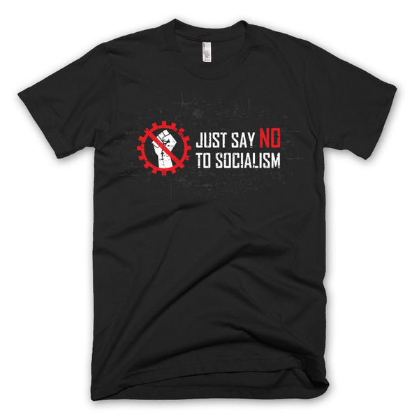 Say No To Socialism T-shirt