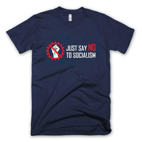 Say No To Socialism T-shirt