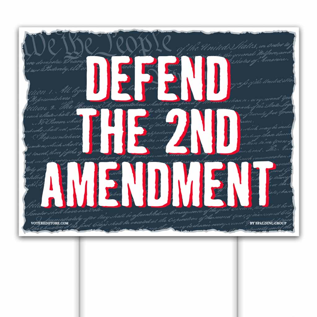 Defend the 2nd Amendment Yard Sign