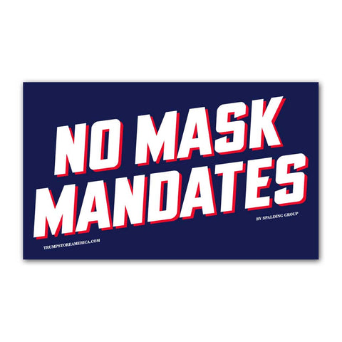 No Mask Mandates Vinyl 5' x 3' Banner